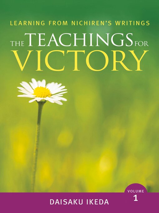 Title details for The Teachings for Victory, Volume 1 by Daisaku Ikeda - Available
